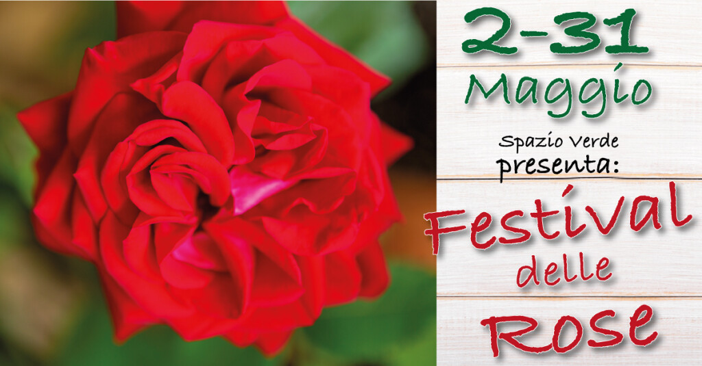 Festival delle Rose 2 - 31 Maggio 2020 - festival delle rose 2020